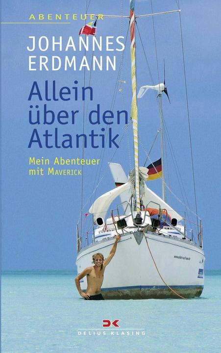 Produktbild Allein über den Atlantik (Deutsch, Johannes Erdmann, 2021)