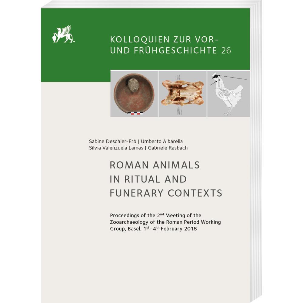 Roman Animals in Ritual and Funerary Contexts, Fachbücher von Sabine Deschler-Erb, Gabriele Rasbach, Umberto Albarella, ...