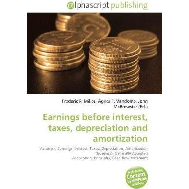 Earnings before interest, taxes, depreciation and amortization, Fachbücher von Agnes F. Vandome, Frederic P. Miller, Joh...