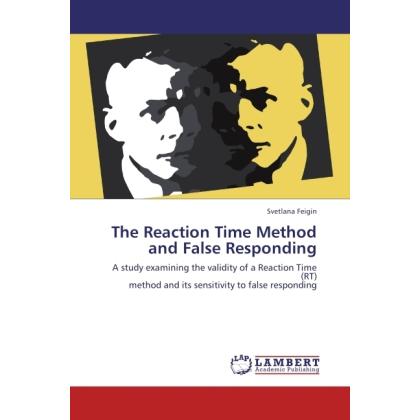 The Reaction Time Method and False Responding, Sachbücher von Svetlana Feigin