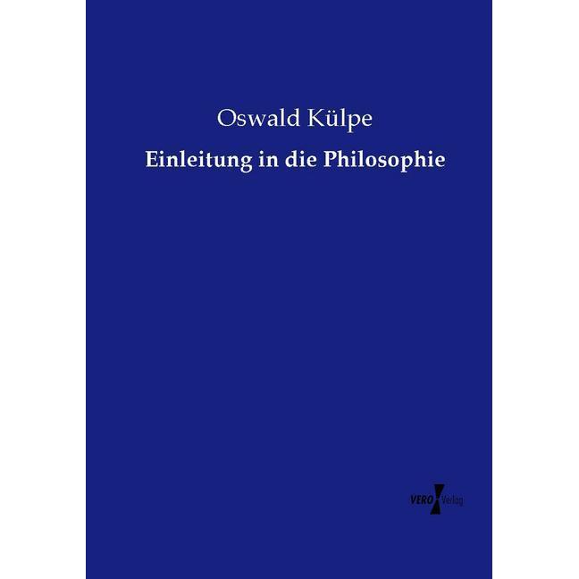 Einleitung in die Philosophie, Sachbücher von Oswald Külpe