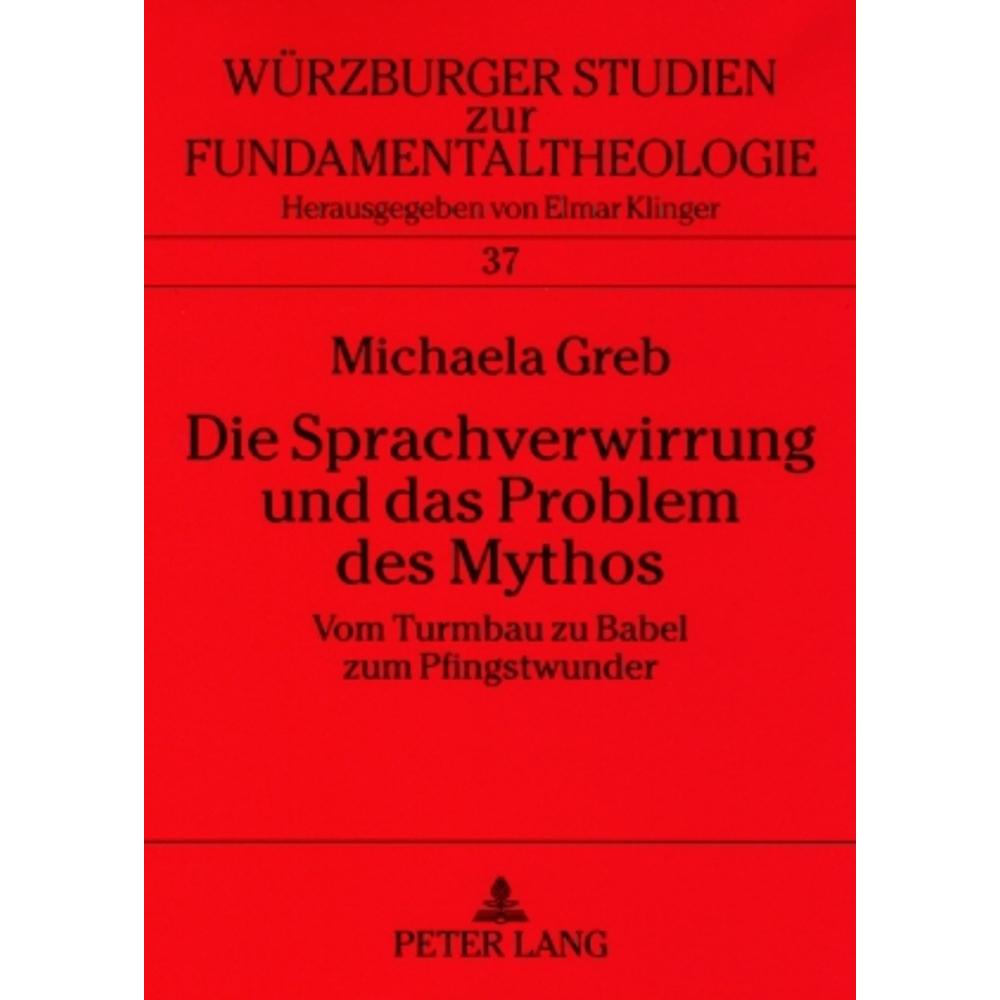 Die Sprachverwirrung und das Problem des Mythos, Sachbücher von Michaela Greb