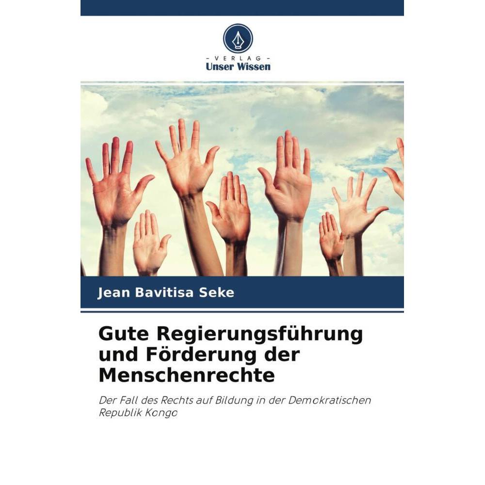 Gute Regierungsführung und Förderung der Menschenrechte, Fachbücher von Jean Bavitisa Seke