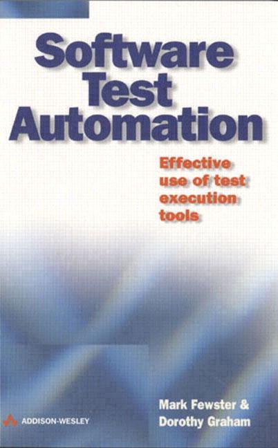 Produktbild Software Test Automation (Englisch, Dorothy Graham, Mark Fewster, 1999)