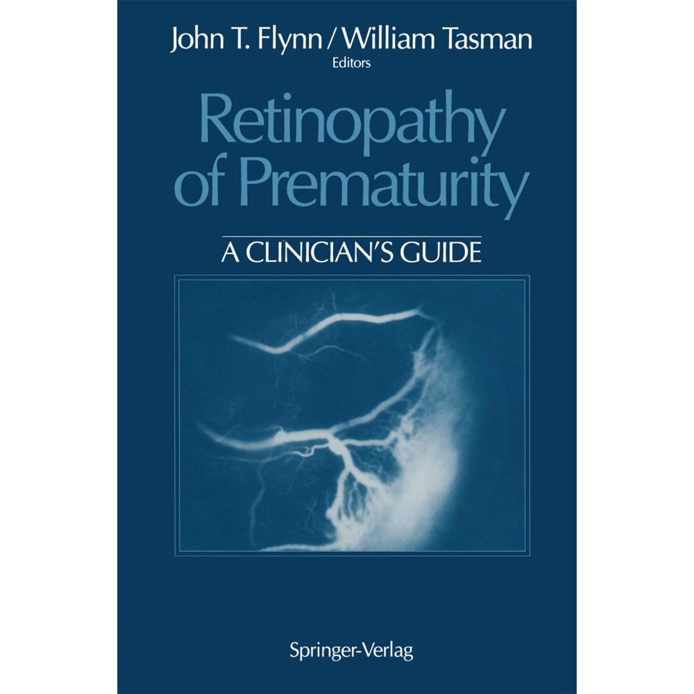 Retinopathy of Prematurity, Fachbücher von John T. Flynn, William Tasman