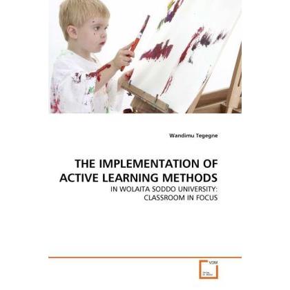 The Implementation Of Active Learning Methods, Fachbücher