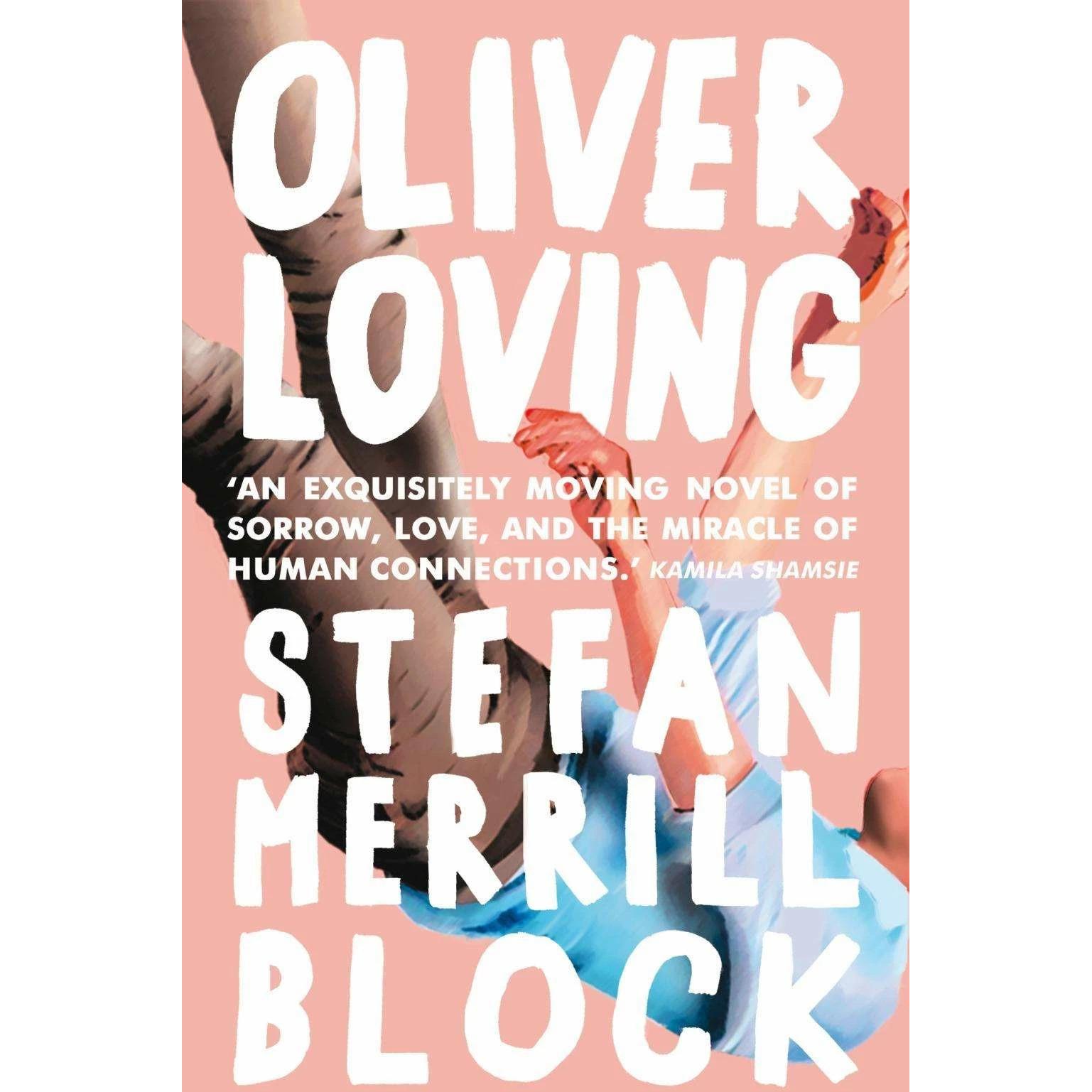 Oliver Loving, Belletristik von Stefan Merrill Block