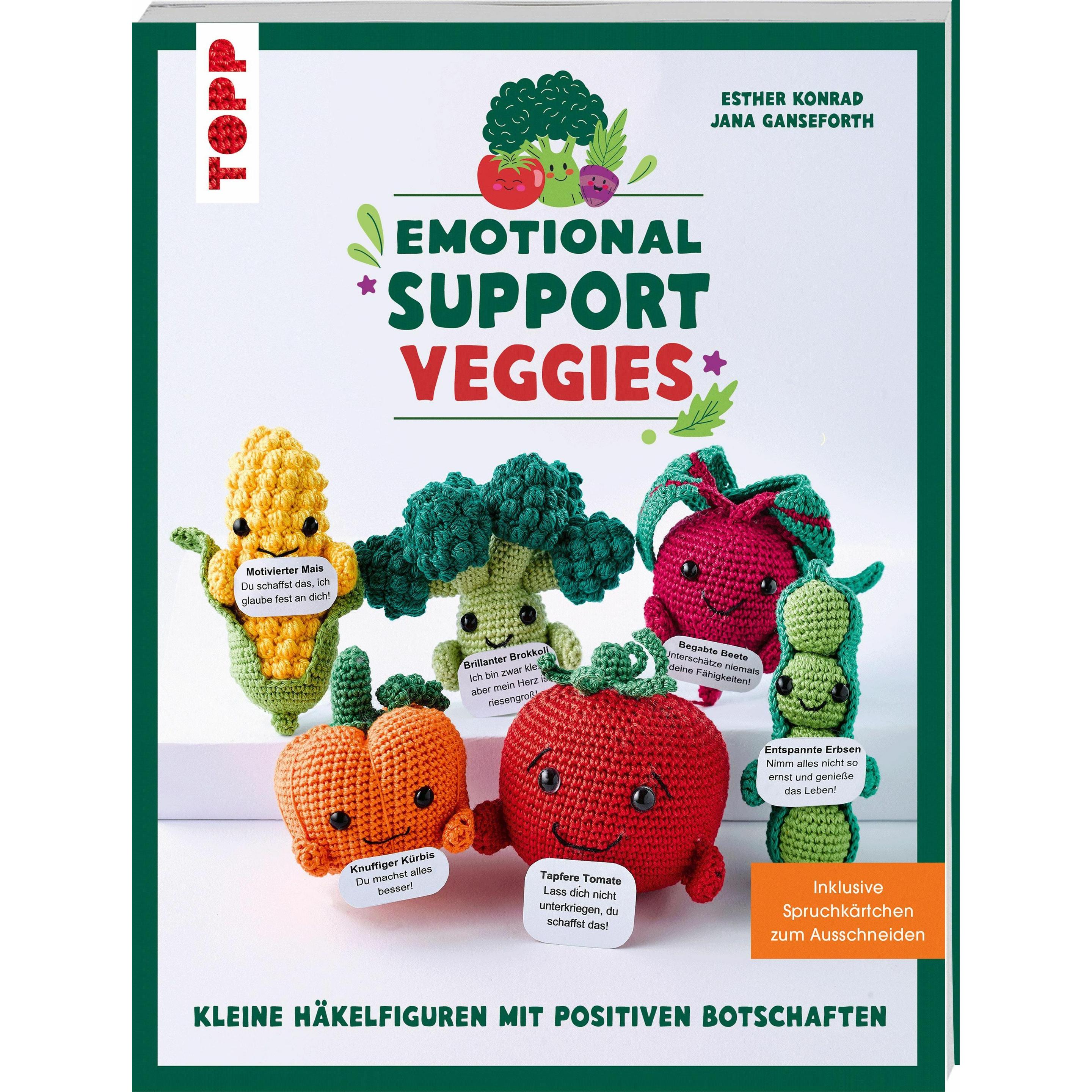 Emotional Support Veggies. Kleine Häkelfiguren mit positiven Botschaften, Ratgeber von Jana Ganseforth, Esther Konrad