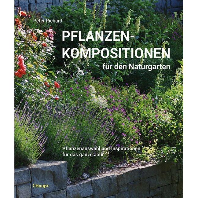 Pflanzenkompositionen für den Naturgarten, Fachbücher von Peter Richard
