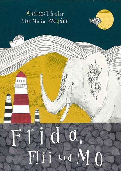 Produktbild Frida, Flii und Mo (Deutsch, Andreas Wagner Thaler, Lisa Maria Wagner, 2018)
