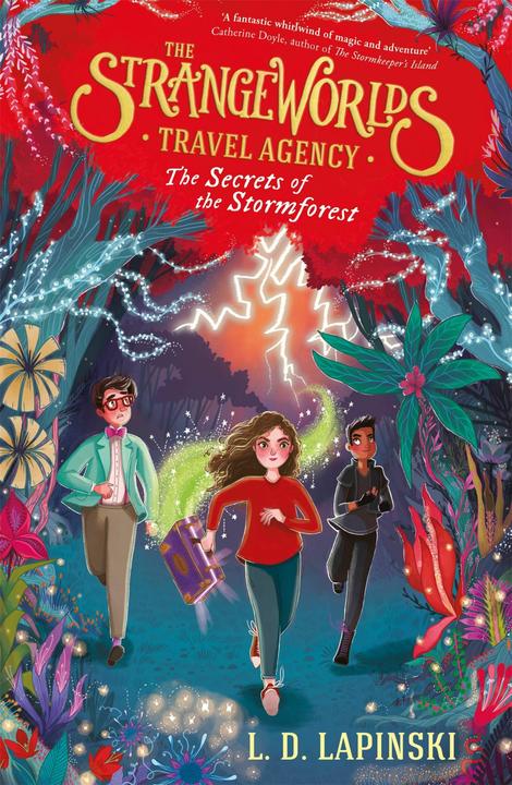Produktbild The Strangeworlds Travel Agency: The Secrets of the Stormforest (Englisch, L.D. Lapinski, 2022)