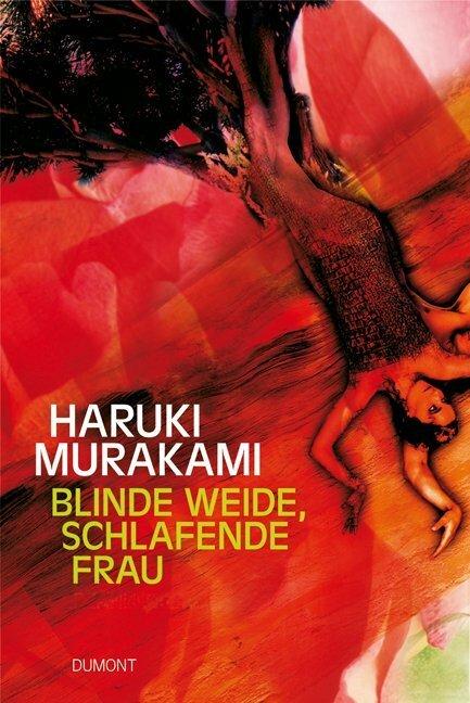 Produktbild Blinde Weide, schlafende Frau (Deutsch, Haruki Murakami, 2007)