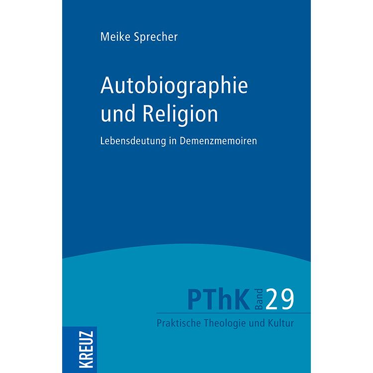 Autobiographie und Religion, Sachbücher von Meike Sprecher