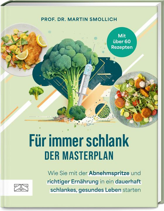 Produktbild Für immer schlank – Der Masterplan (Deutsch, Martin Smollich, 2024)
