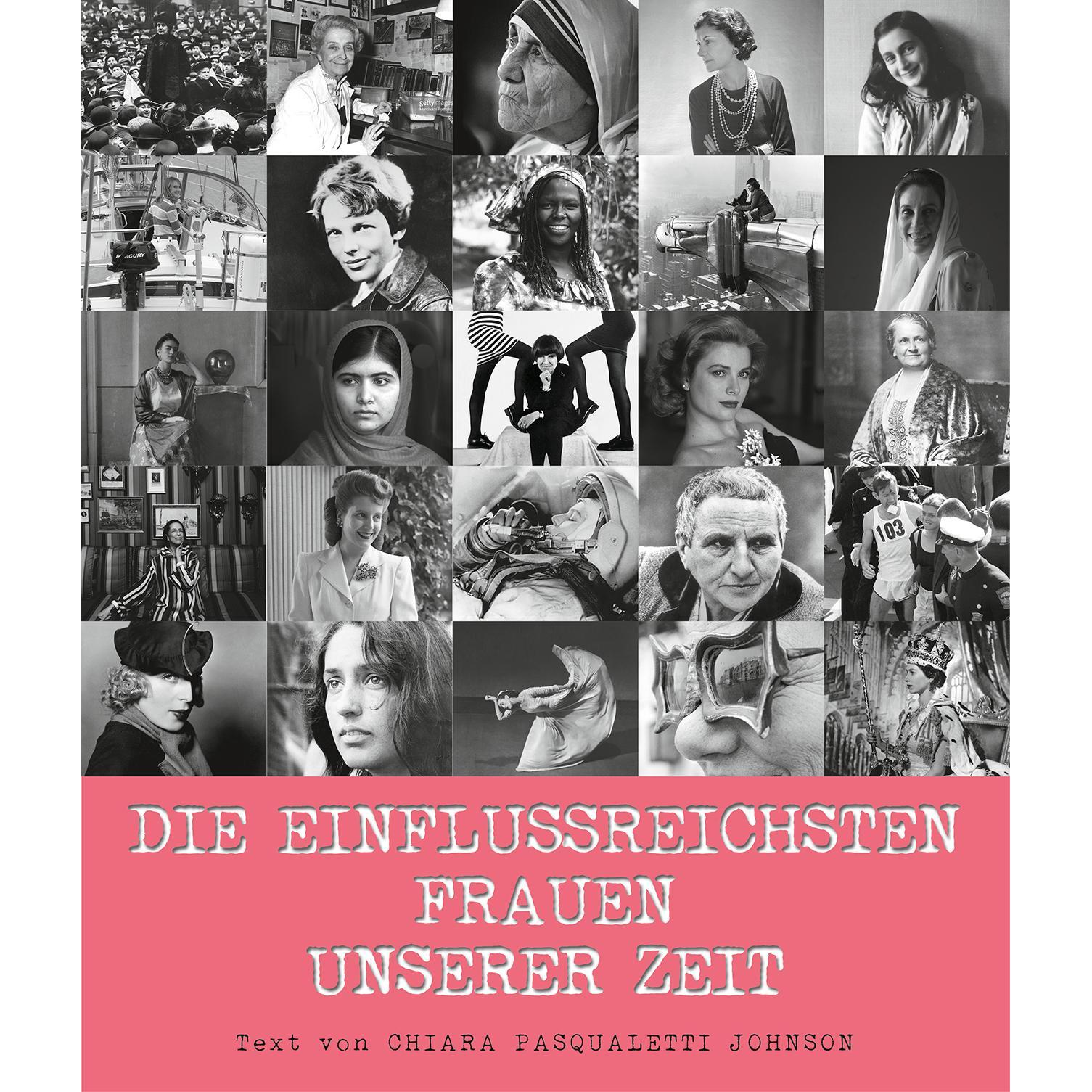 Die einflussreichsten Frauen unserer Zeit, Sachbücher von Chiara Pasqualetti Johnson