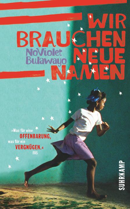 Produktbild Wir brauchen neue Namen (Deutsch, Miriam Mandelkow, NoViolet Bulawayo, 2016)