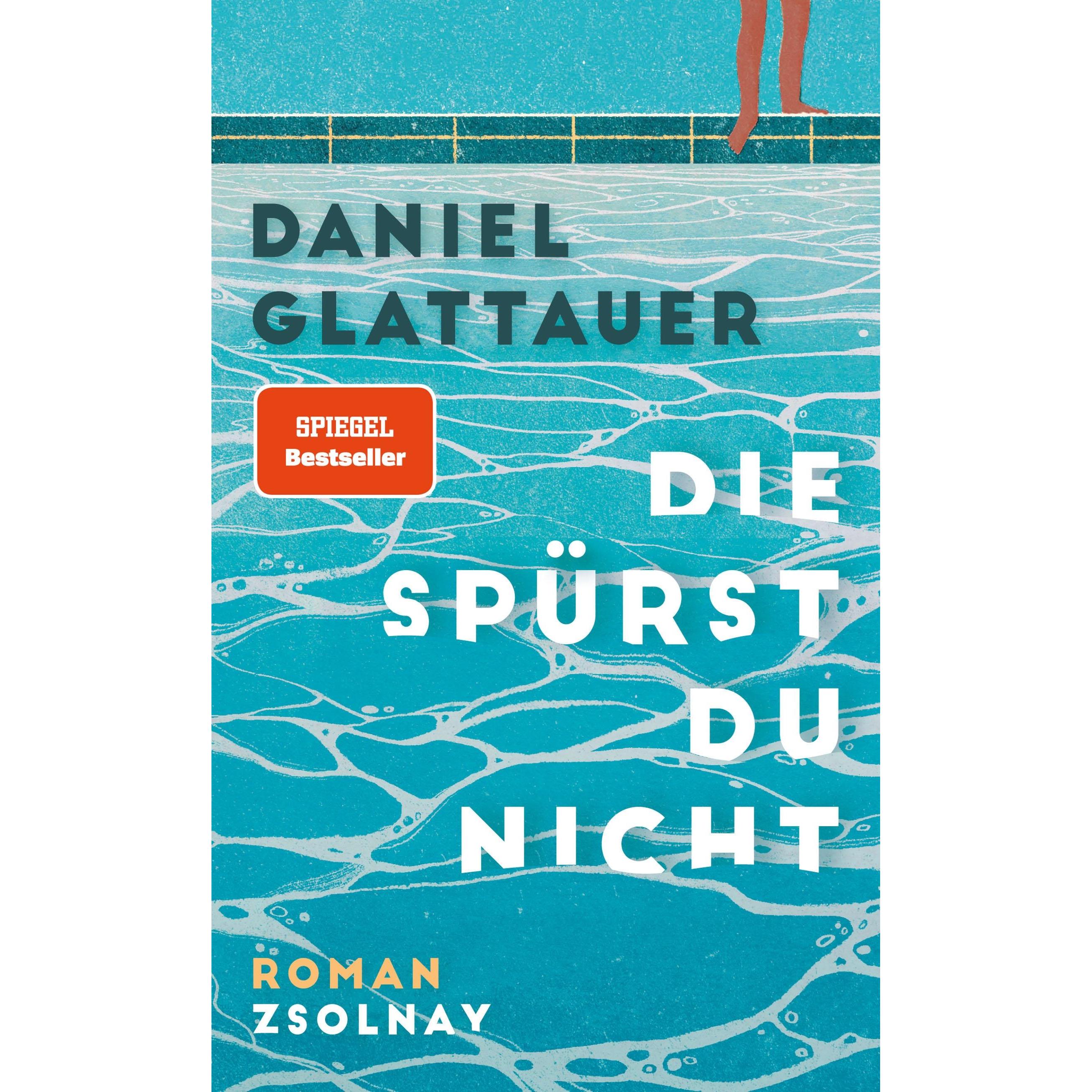 Die spürst du nicht, Belletristik von Daniel Glattauer