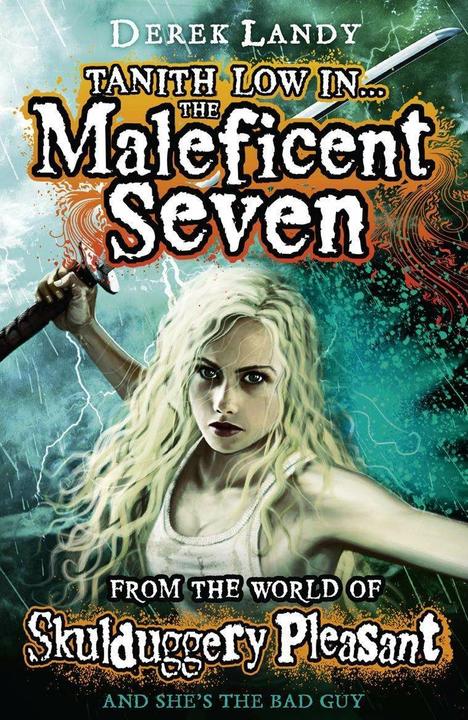 Produktbild The Maleficent Seven (From the World of Skulduggery Pleasant) (Englisch, Derek Landy, 2014)