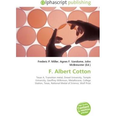 F. Albert Cotton, Fachbücher von Agnes F. Vandome, Frederic P. Miller, John McBrewster