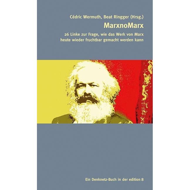 Thumbnail - MarxnoMarx, Sachbücher von Cédric Wermuth, Beat Ringger