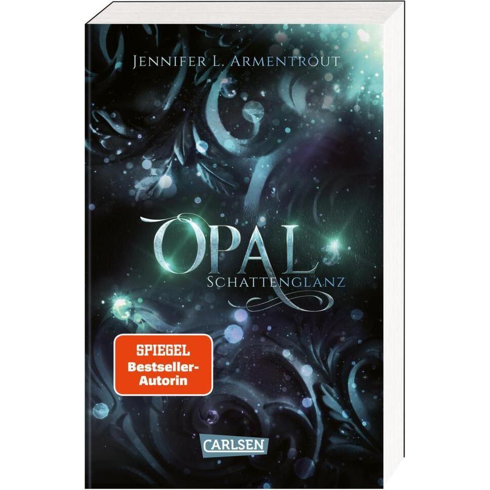 Obsidian 3: Opal. Schattenglanz, Belletristik von Jennifer L. Armentrout, Anja Malich