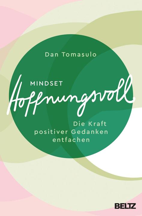 Mindset: Hoffnungsvoll (Deutsch, Dan Tomasulo, 2022)