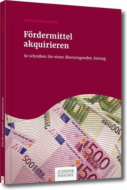 Produktbild Fördermittel akquirieren (Deutsch, Mechthild Baumann, 2016)