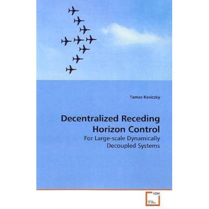 Decentralized Receding Horizon Control, Fachbücher