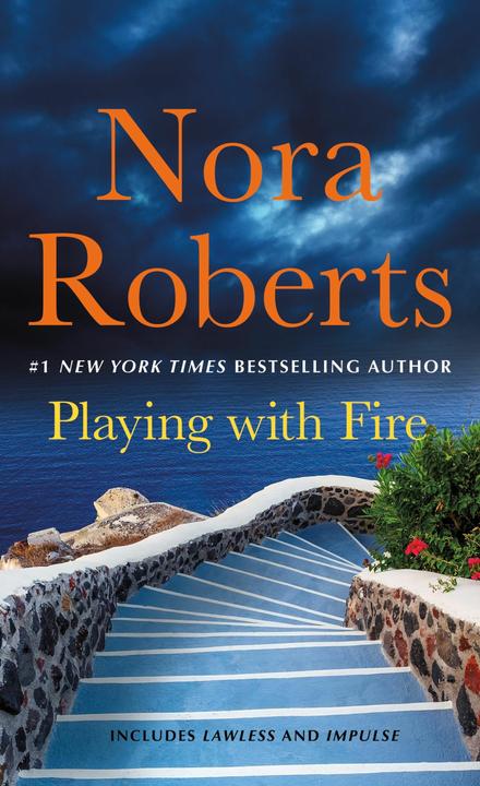 Produktbild Playing with Fire: 2-In-1: Lawless and Impulse (Englisch, Nora Roberts)