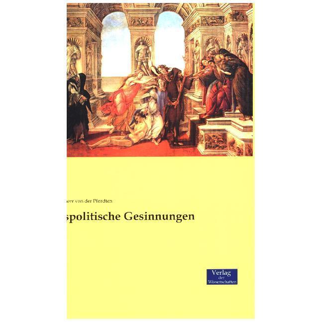 Staatspolitische Gesinnungen, Fachbücher von Ludwig von der Pfordten