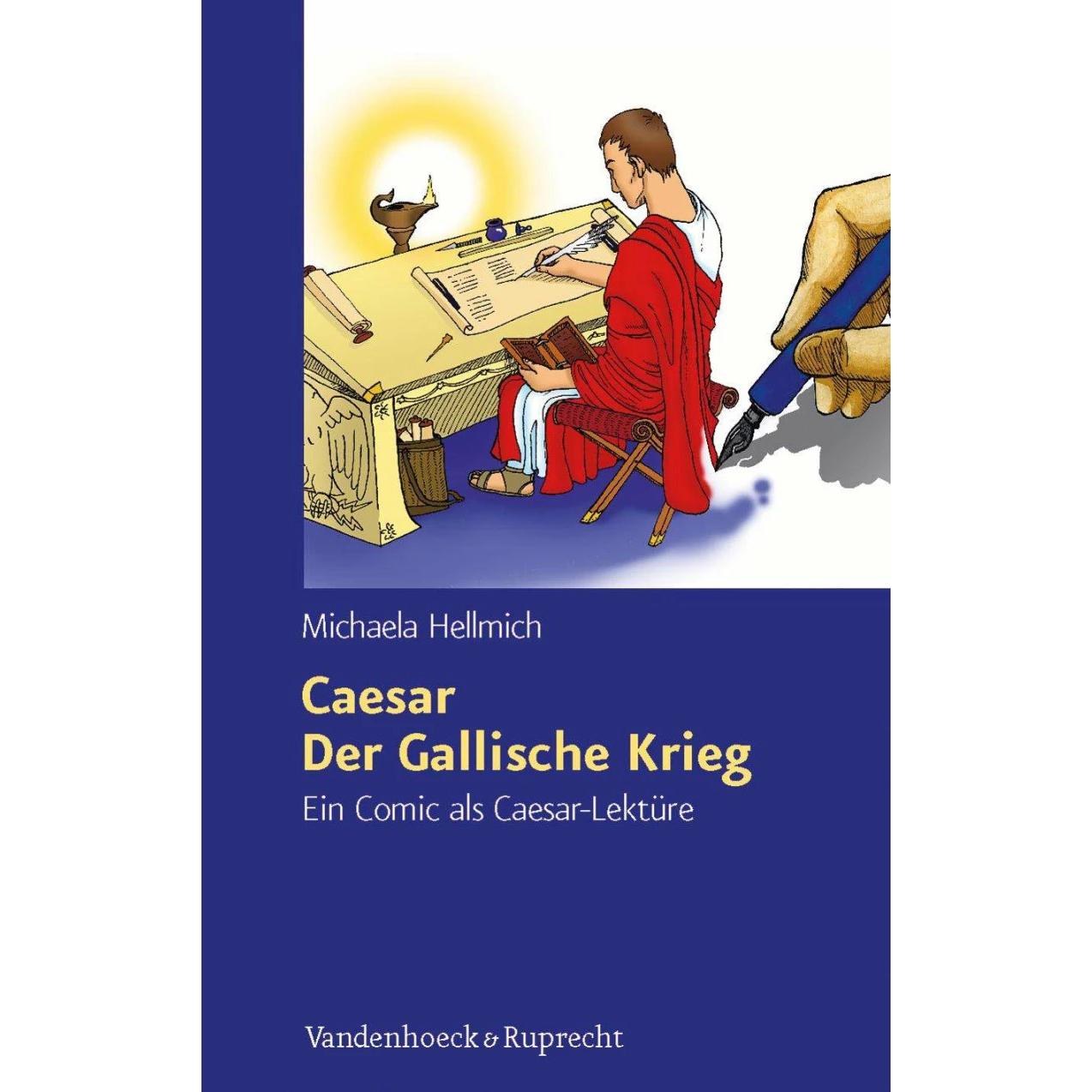 Caesar, Der Gallische Krieg, Schulbücher von Michaela Hellmich