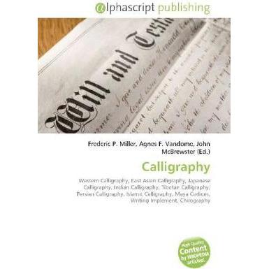Calligraphy, Fachbücher von Agnes F. Vandome, Frederic P. Miller, John McBrewster