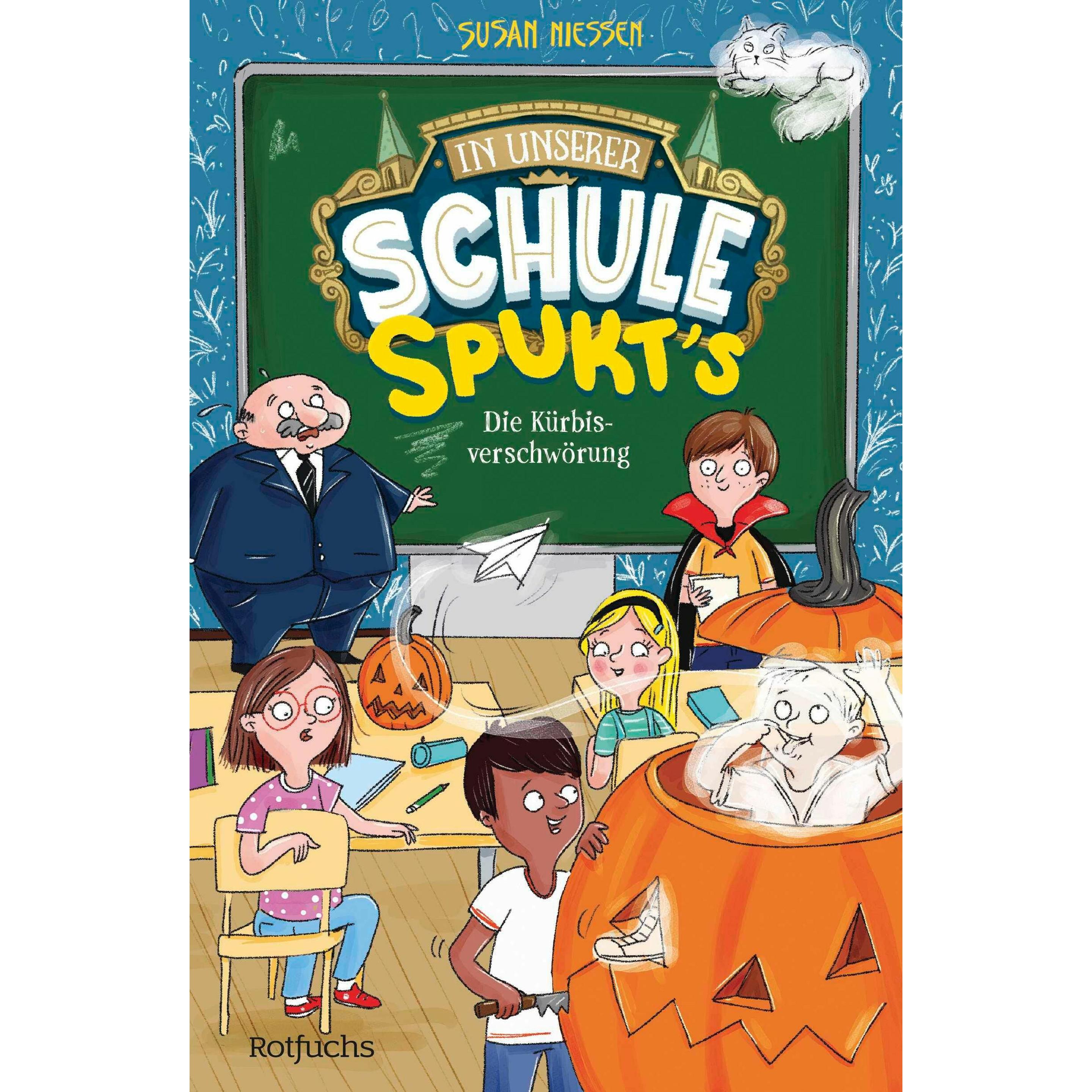 In unserer Schule spukt's – Die Kürbisverschwörung, Kinderbücher von Susan Niessen