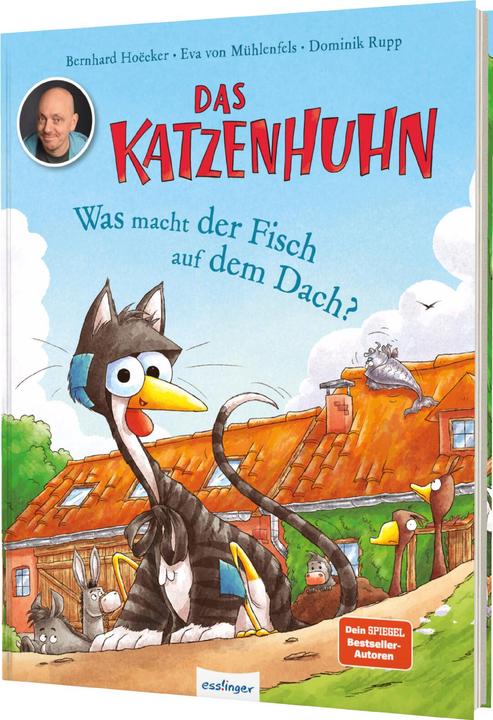 Image du produit Das Katzenhuhn: Was macht der Fisch auf dem Dach? (Allemand, Bernhard Hoëcker, Dominik Rupp, Eva von Mühlenfels, 2024)