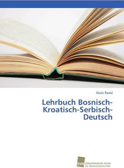 Produktbild Rasid:Lehrbuch Bosnisch-Kroatisch-Serbi (Bosnisch, Kroatisch, Serbisch, Duric Rasid, 2018)