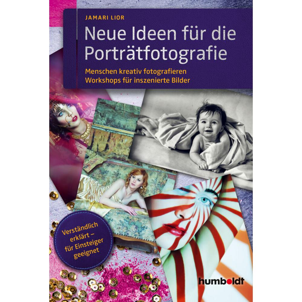 Neue Ideen für die Porträtfotografie, Sachbücher von Jamari Lior