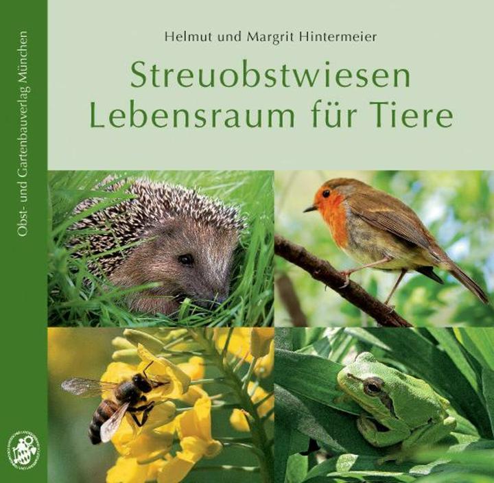 Produktbild Streuobstwiesen Lebensraum für Tiere (Deutsch, Helmut Hintermeier, Margrit Hintermeier, 2017)