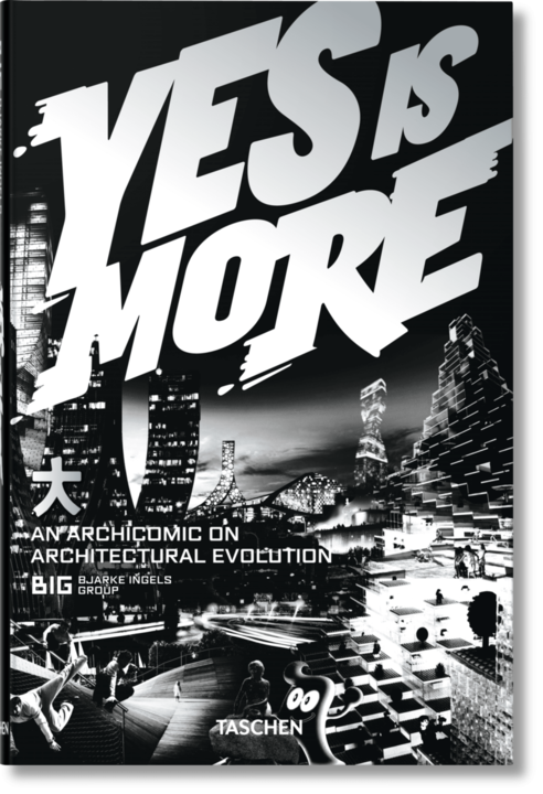 Actual product image BIG. Yes is More. An Archicomic on Architectural Evolution (English, Bjarke Ingels, 2009)