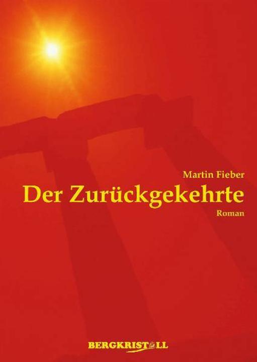 Produktbild Der Zurückgekehrte (Deutsch, Martin Fieber, 2009)