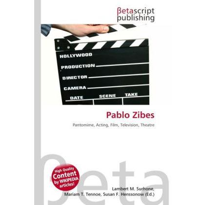 Thumbnail - Pablo Zibes, Fachbücher von Lambert M. Surhone, Mariam T. Tennoe, Susan F. Henssonow