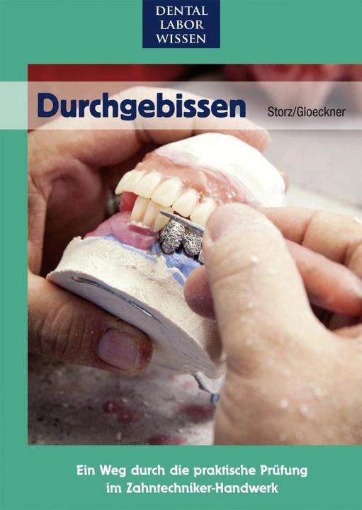 Produktbild Durchgebissen (Deutsch, Georg Gloeckner, Peter Storz, 2013)