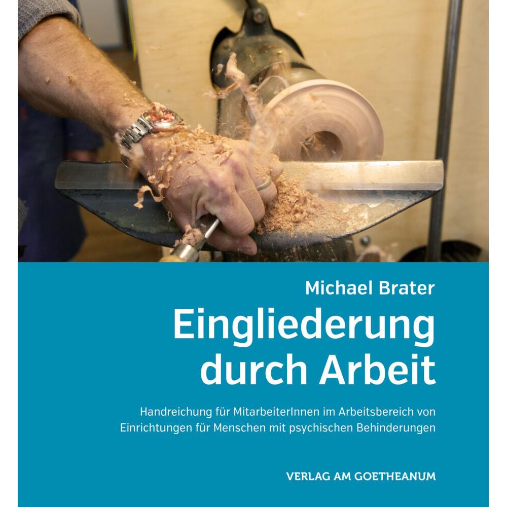 Eingliederung durch Arbeit, Fachbücher von Michael Brater