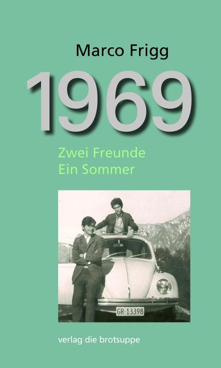 Produktbild 1969 (Deutsch, Marco Frigg, 2017)