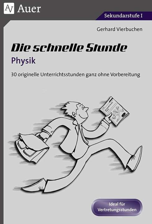 Produktbild Die Schnelle Stunde Physik (Deutsch, Gerhard Vierbuchen, 2015)