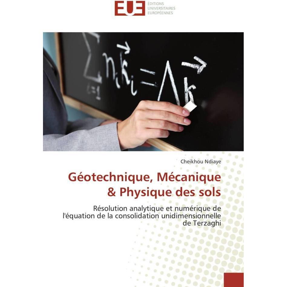 Géotechnique, Mécanique & Physique des sols, Fachbücher