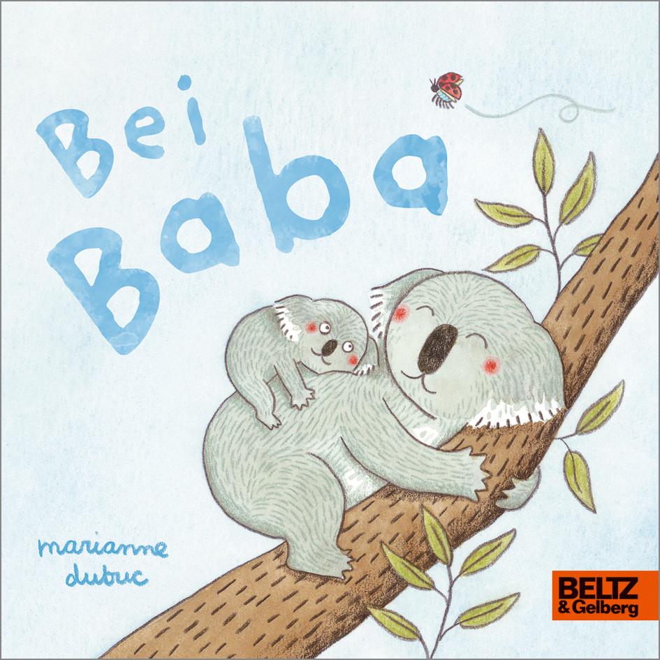 Bei Baba, Kinderbücher von Marianne Dubuc
