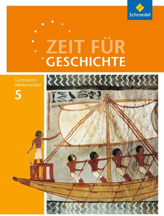 Produktbild Zeit für Geschichte 5. Ausgabe 2015. Schülerband. NI (Deutsch, Eckhardt, Hans-Wilhelm/Litten-Likus, Ilseua, Miriam/Moshagen-Siegel, 2015)