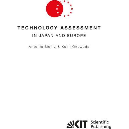 Technology Assessment in Japan and Europe, Fachbücher von Kumi Okuwada, Antonio Moniz