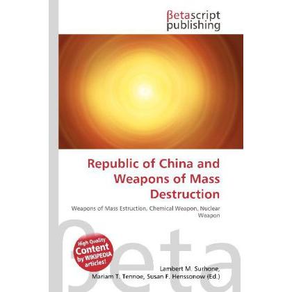 Republic of China and Weapons of Mass Destruction, Fachbücher von Susan F. Marseken, Miriam T. Timpledon, Lambert M. Sur...