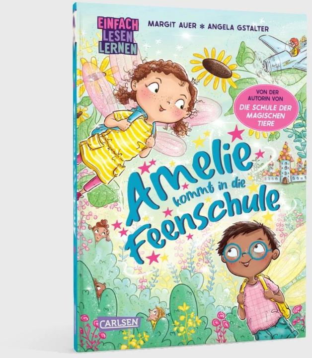 Produktbild Amelie kommt in die Feenschule (Deutsch, Angela Gstalter, Margit Auer, 2024)